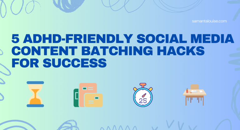 5 ADHD-Friendly Social Media Content Batching Hacks for Success