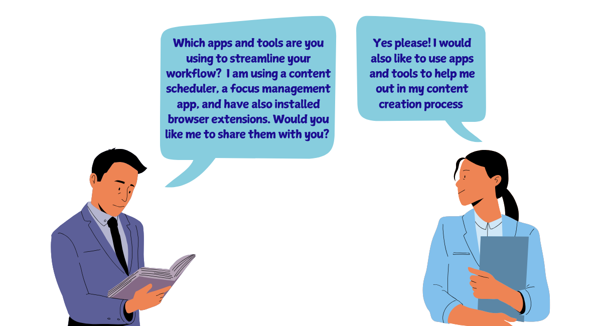 Social media content batching - Illustration of a business conversation between two professionals. On the left, a person in a navy suit holds a notebook, asking about productivity apps and tools. On the right, a person in a light blue blazer holds a clipboard, responding positively to the question. Their dialogue appears in light blue speech bubbles above them.