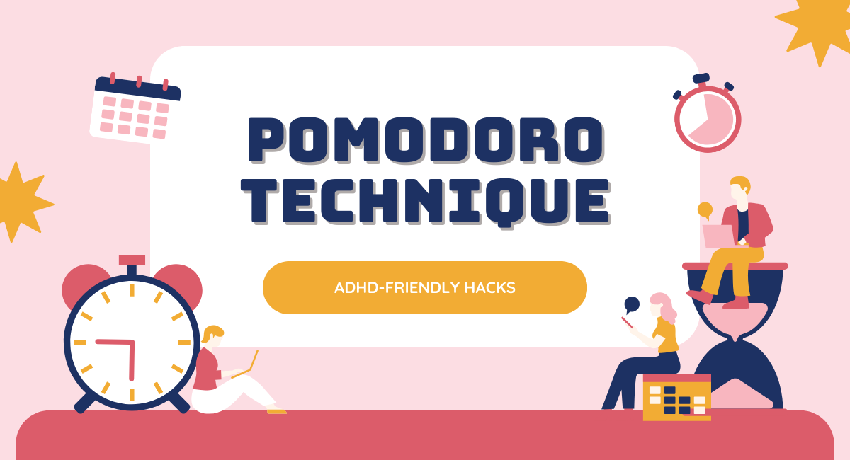 Pomodoro Technique ADHD banner with pink background showing a large clock, tiny people figures, and 'ADHD-Friendly Hacks' button in orange.