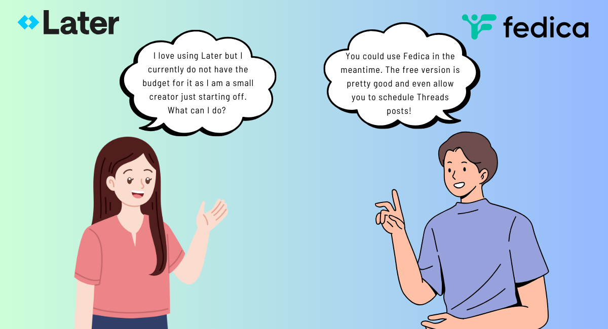 illustration showing a conversation between two characters about social media scheduling tools, comparing Later and Fedica, with company logos on a gradient background from mint green to light blue