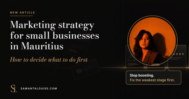 Samanta Louise beside the title Marketing strategy for small businesses in Mauritius: how to decide what to do first