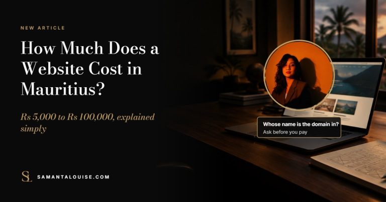 Website cost in Mauritius explained simply, by Samanta Louise